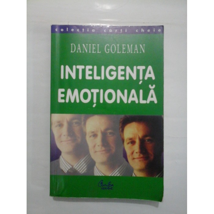 INTELIGENTA EMOTIONALA - DANIEL GOLEMAN
